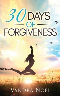 Book cover for 30 Days of Forgiveness