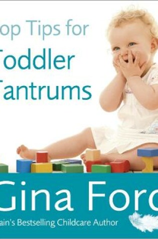 Cover of Top Tips for Toddler Tantrums