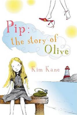 Book cover for Pip: The Story of Olive