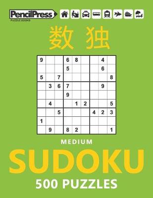 Book cover for Medium Sudoku 500 Puzzles