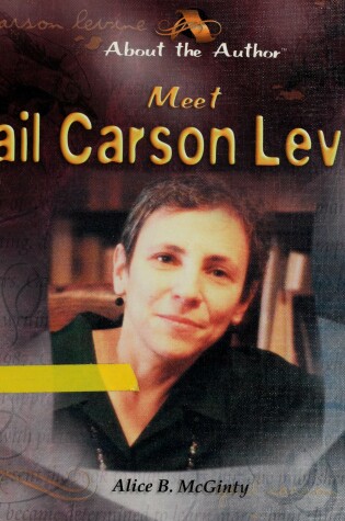 Cover of Meet Gail Carson Levine