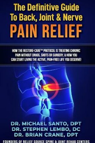 Cover of The Definitive Guide to Back, Joint, and Nerve Pain Relief!