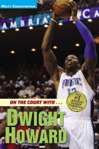 Cover of On The Court With...Dwight Howard