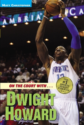 Book cover for On The Court With...Dwight Howard