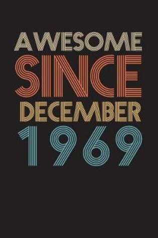 Cover of Awesome Since December 1969