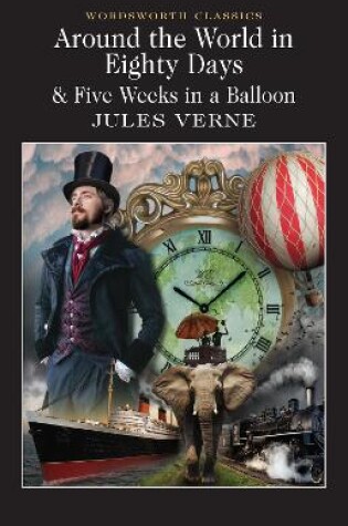 Cover of Around the World in 80 Days / Five Weeks in a Balloon