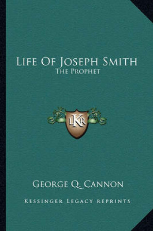 Cover of Life Of Joseph Smith