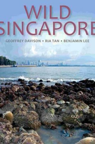 Cover of Wild Singapore