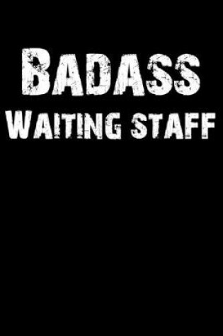 Cover of Badass Waiting Staff