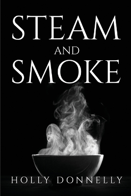 Cover of STEAM and SMOKE