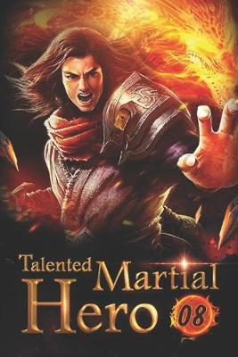 Book cover for Talented Martial Hero 8