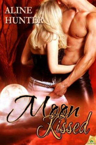 Cover of Moon Kissed