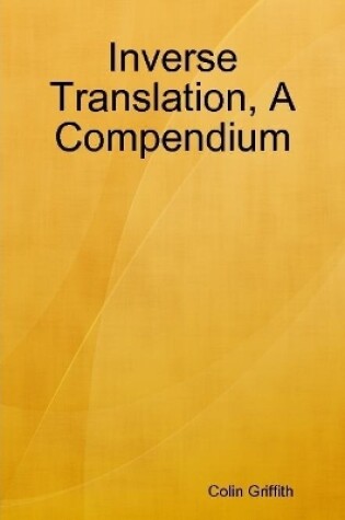 Cover of Inverse Translation, A Compendium