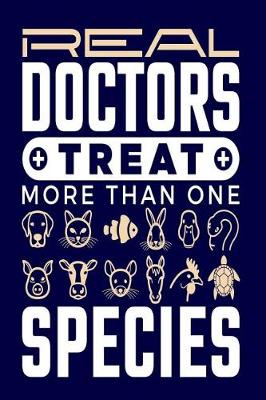 Book cover for Real Doctors Treat More Than One Species