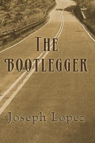 Cover of The Bootlegger