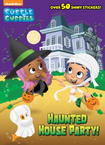 Cover of Haunted House Party! (Bubble Guppies)