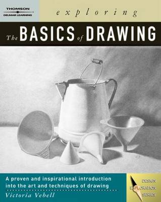 Book cover for Exploring the Basics of Drawing