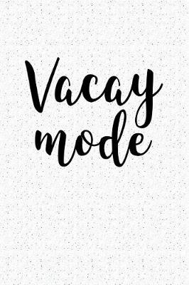 Book cover for Vacay Mode