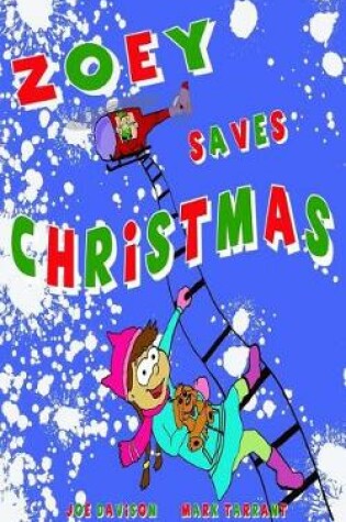 Cover of Zoey Saves Christmas