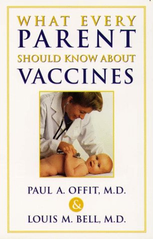 Book cover for What Every Parent Should Know About Vaccines