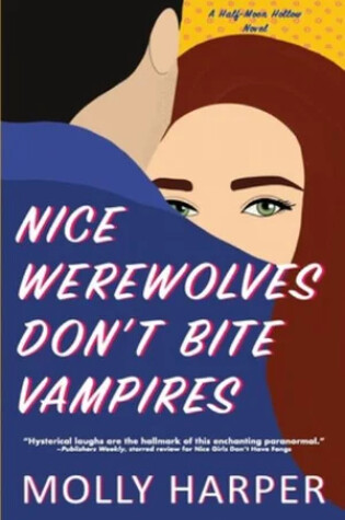Cover of Nice Werewolves Don't Bite Vampires