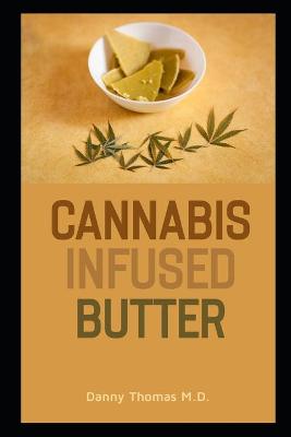 Book cover for Cannabis Infused Butter