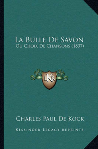 Cover of La Bulle de Savon