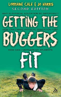 Book cover for Getting the Buggers Fit 2nd Edition