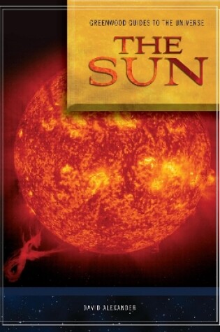 Cover of Guide to the Universe: The Sun