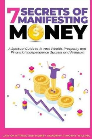 Cover of 7 Secrets of Manifesting Money