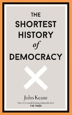 Book cover for The Shortest History of Democracy