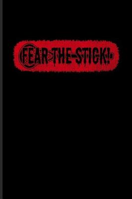 Book cover for Fear the Stick