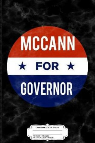 Cover of Sam McCann for Governor of Illinois Composition Notebook