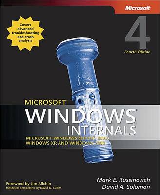 Book cover for Microsoft(r) Windows(r) Internals: Microsoft Windows Server 2003, Windows XP, and Windows 2000