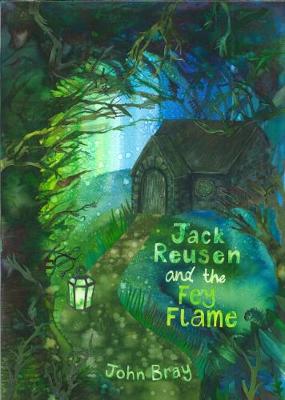 Book cover for Jack Reusen and the Fey Flame