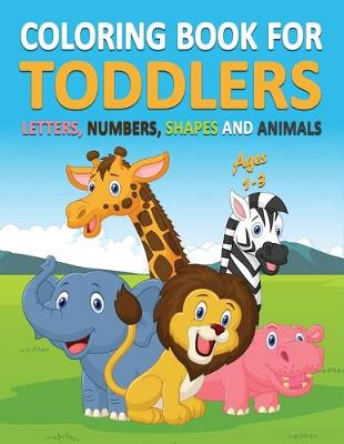 Book cover for Coloring Book for Toddlers Ages 1-3