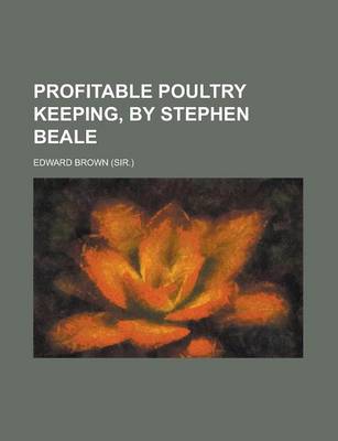 Book cover for Profitable Poultry Keeping, by Stephen Beale