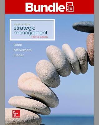 Book cover for Gen Combo LL Strategic Management: Text & Cases; Connect Access Card