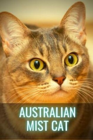 Cover of Australian Mist Cat