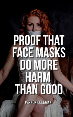 Book cover for Proof That Face Masks Do More Harm Than Good