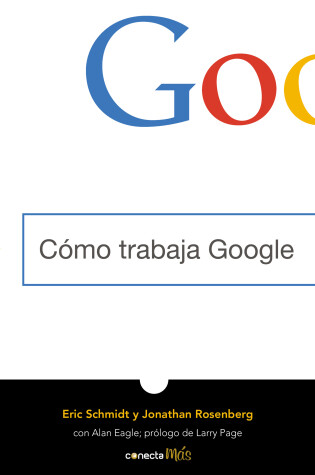 Cover of Cómo trabaja Google / How Google Works