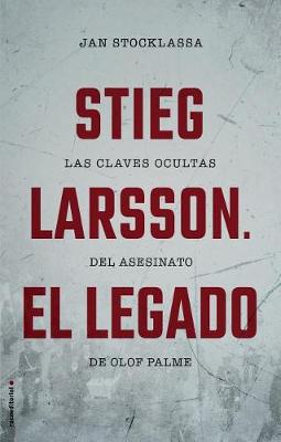 Book cover for Stieg Larsson. El Legado