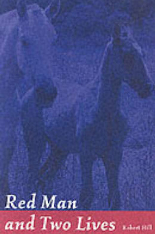 Cover of Red Man and Two Lives