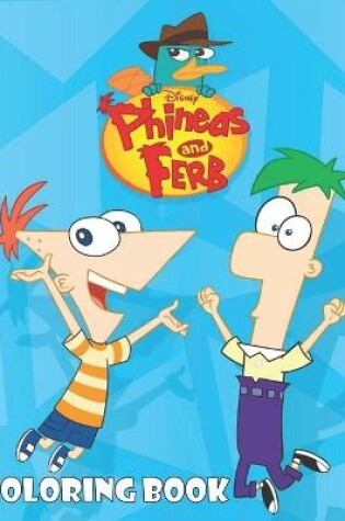 Cover of Phineas And Ferb Coloring Book