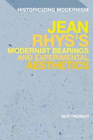 Cover of Jean Rhys's Modernist Bearings and Experimental Aesthetics
