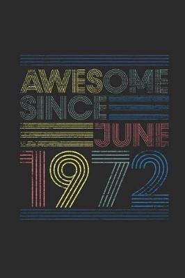 Book cover for Awesome Since June 1972