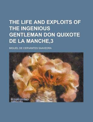 Book cover for The Life and Exploits of the Ingenious Gentleman Don Quixote de La Manche,3