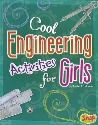 Book cover for Girls Science Club Cool Engineering Activities for Girls