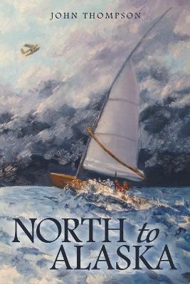 Book cover for North to Alaska