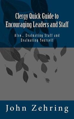 Book cover for Clergy Quick Guide to Encouraging Leaders and Staff